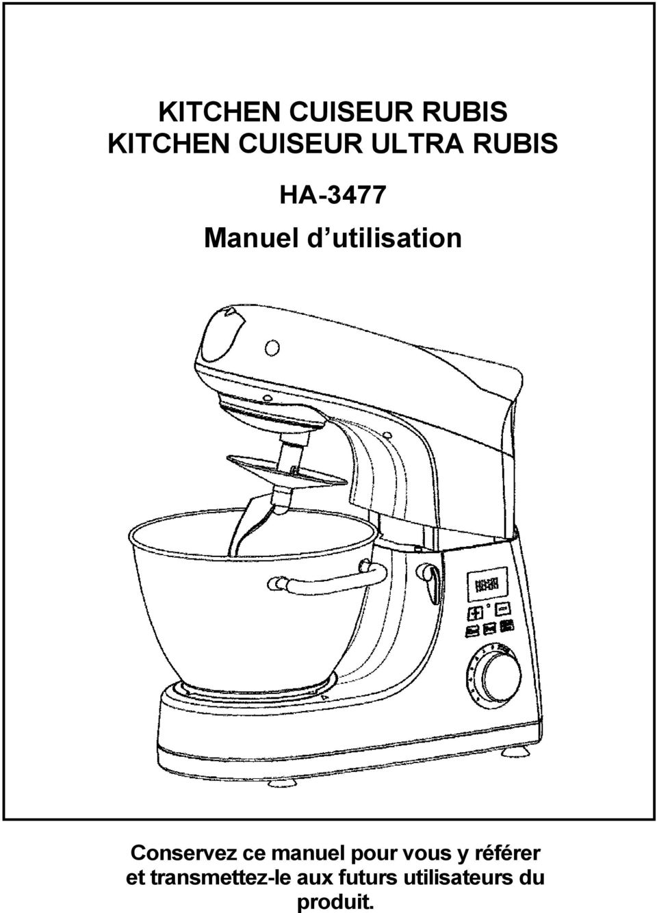 KITCHEN CUISEUR RUBIS KITCHEN CUISEUR ULTRA RUBIS. Manuel d utilisation -  PDF Free Download