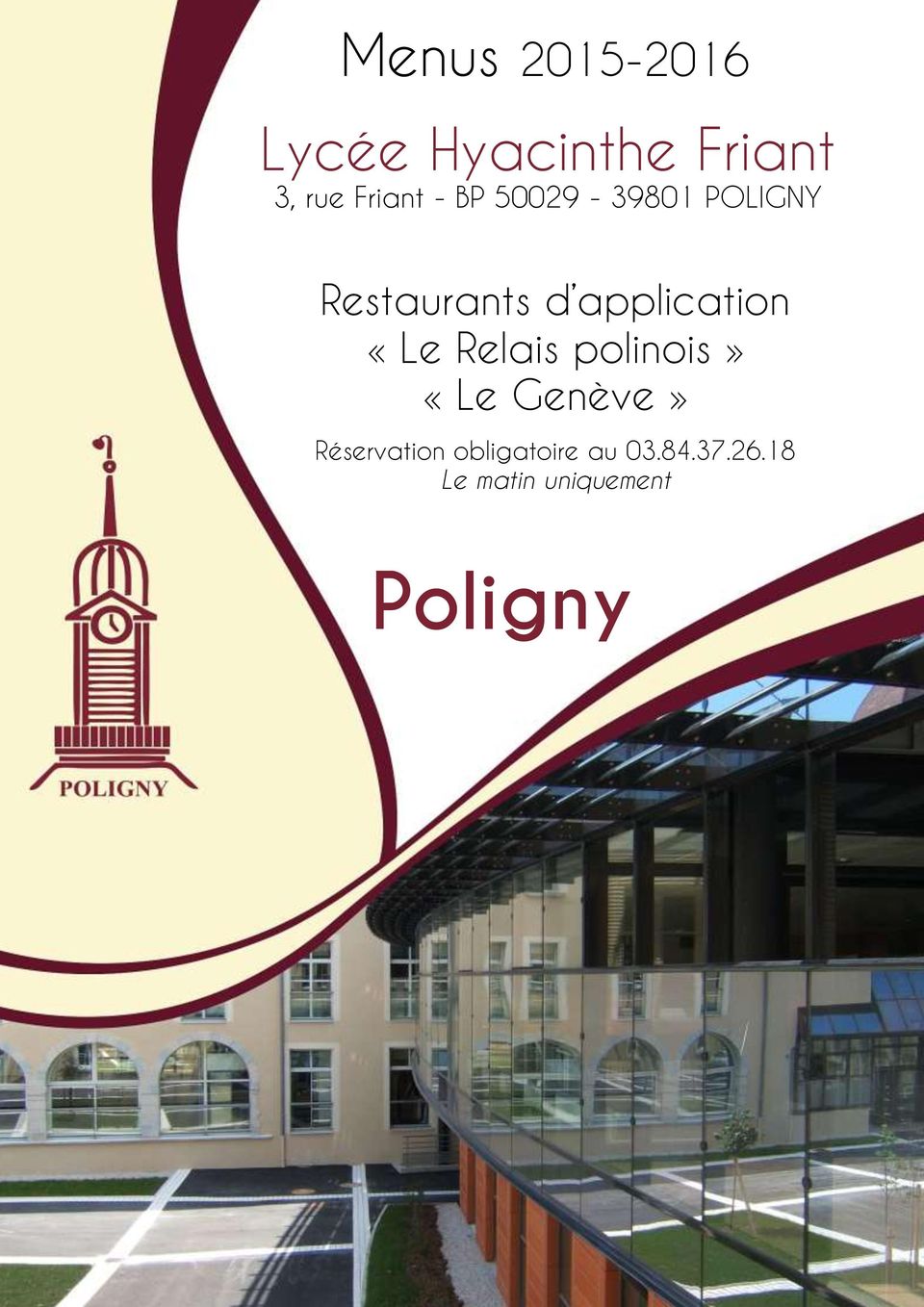 application «Le Relais polinois» «Le Genève»