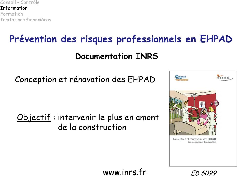 Documentation INRS Conception et rénovation des EHPAD