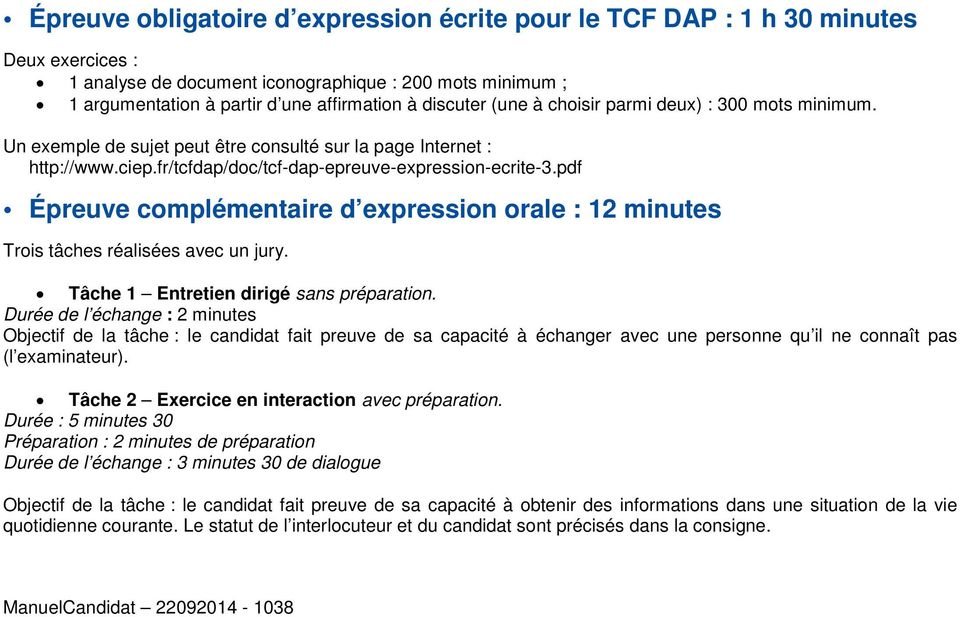 pdf Épreuve complémentaire d expression orale : 12 minutes Trois tâches réalisées avec un jury. Tâche 1 Entretien dirigé sans préparation.