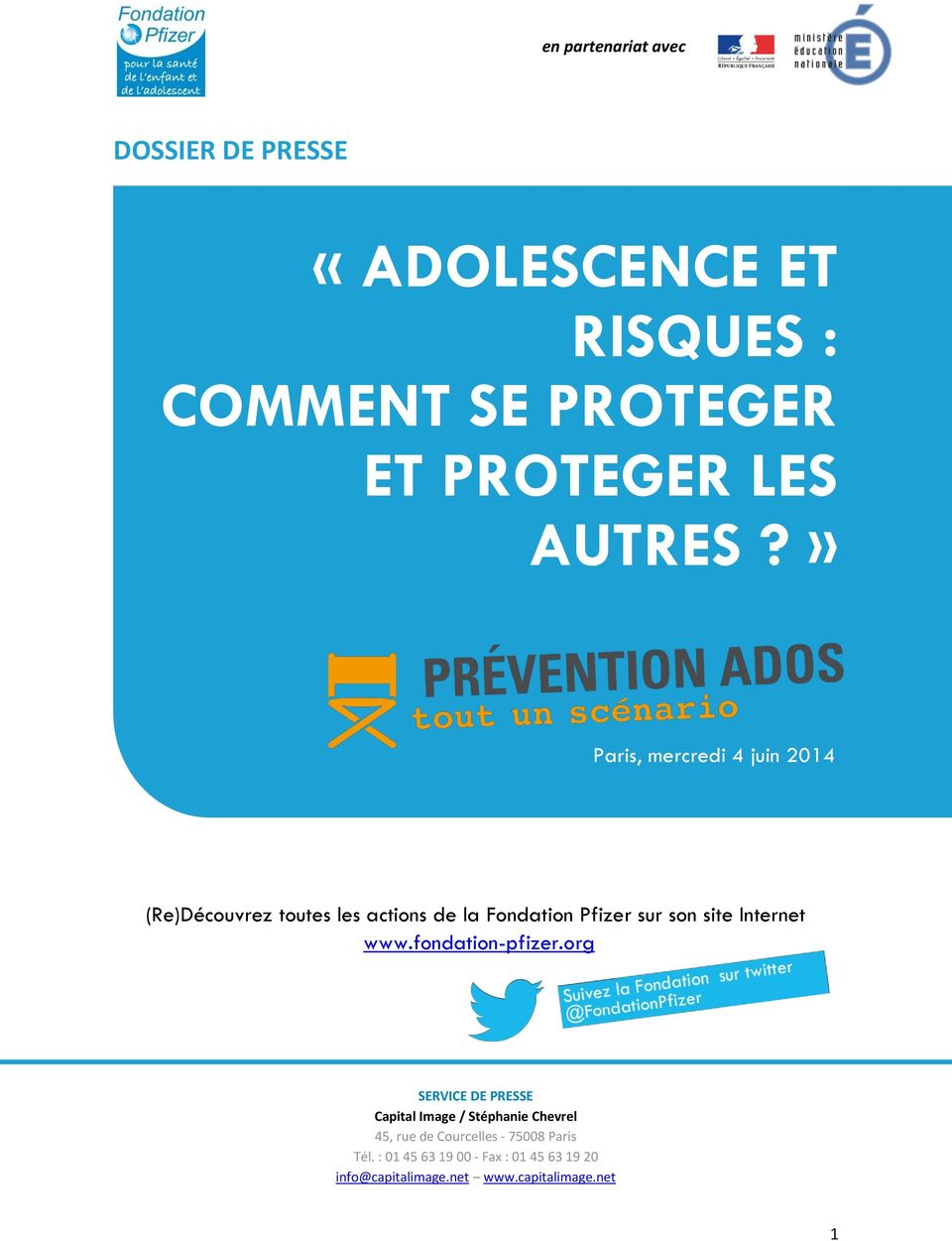 » Paris, mercredi 4 juin 2014 (Re)Découvrez toutes les actions de la Fondation Pfizer sur son site