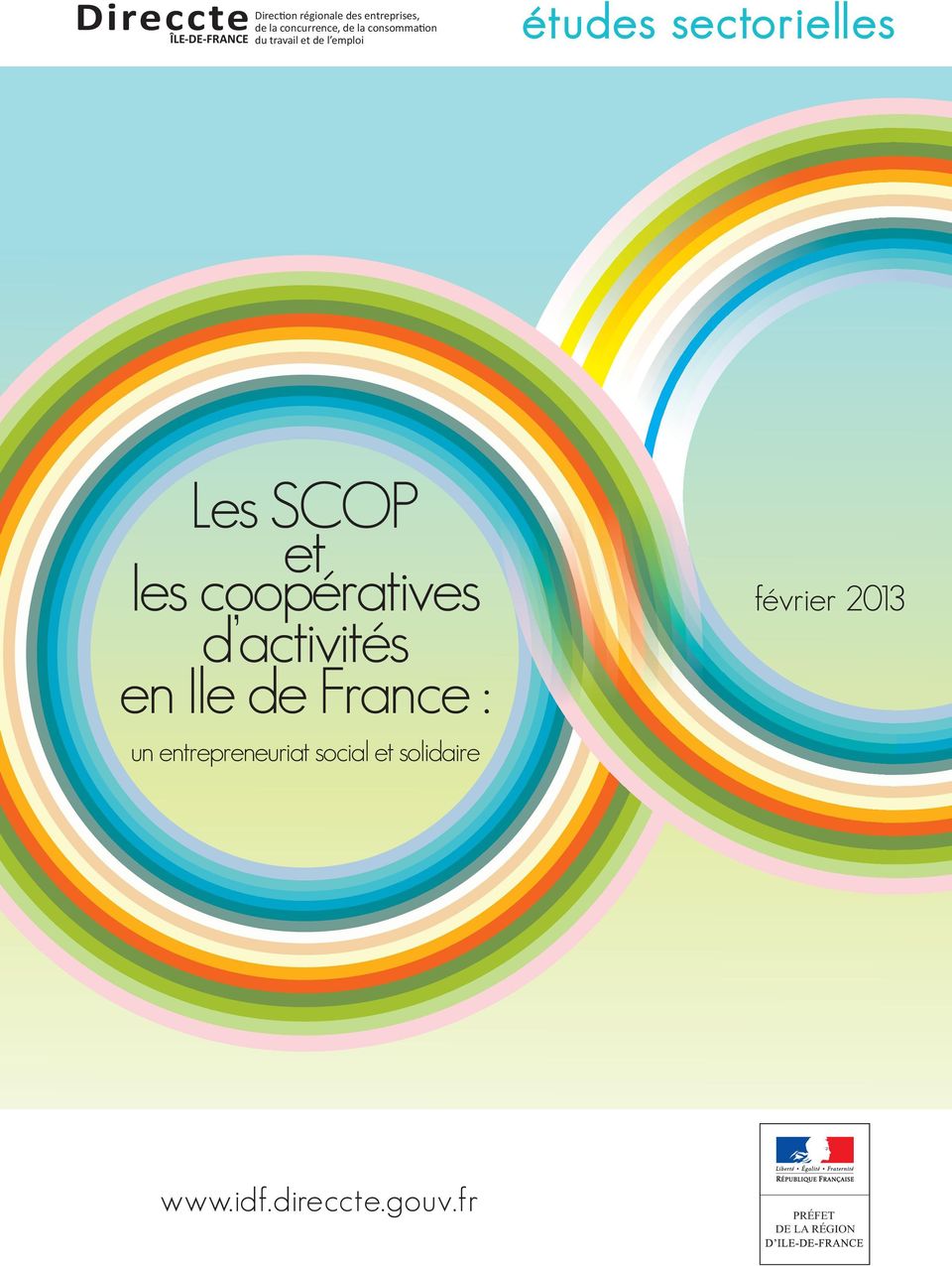 sectorielles Les SCOP et les coopératives d activités en Ile de France :