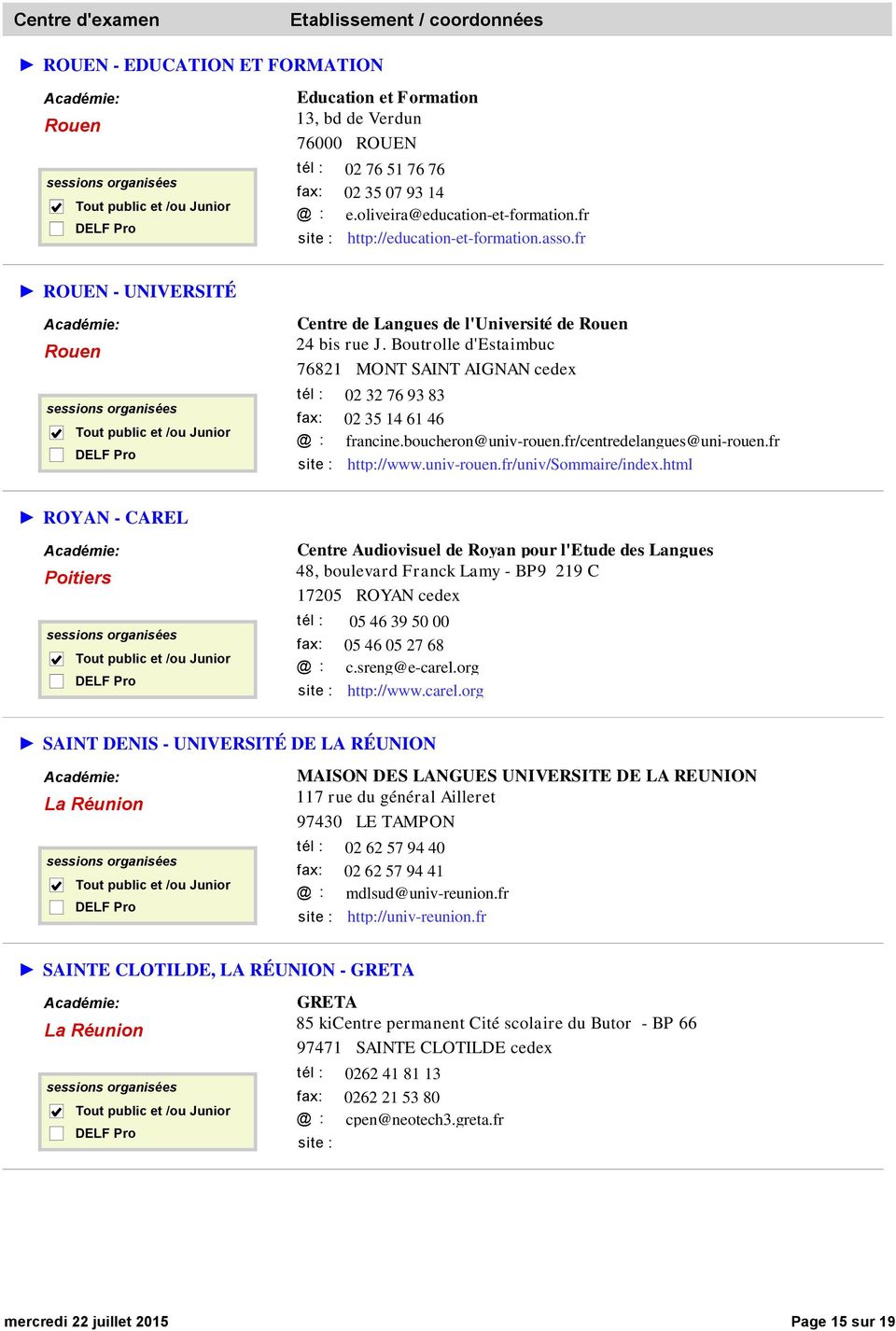 fr/centredelangues@uni-rouen.fr http://www.univ-rouen.fr/univ/sommaire/index.