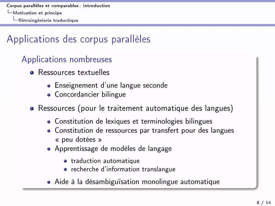 terminologies bilingues Constitution de ressources par transfert pour des langues peu dotées Apprentissage de