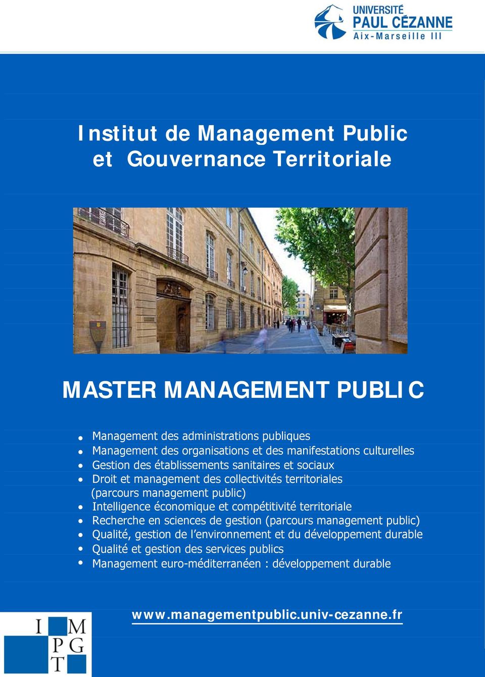 territoriales (parcours management public) Intelligence économique et compétitivité territoriale Recherche en sciences de gestion (parcours