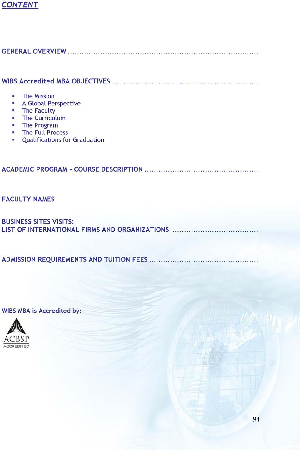 Qualifications for Graduation ACADEMIC PROGRAM - COURSE DESCRIPTION.