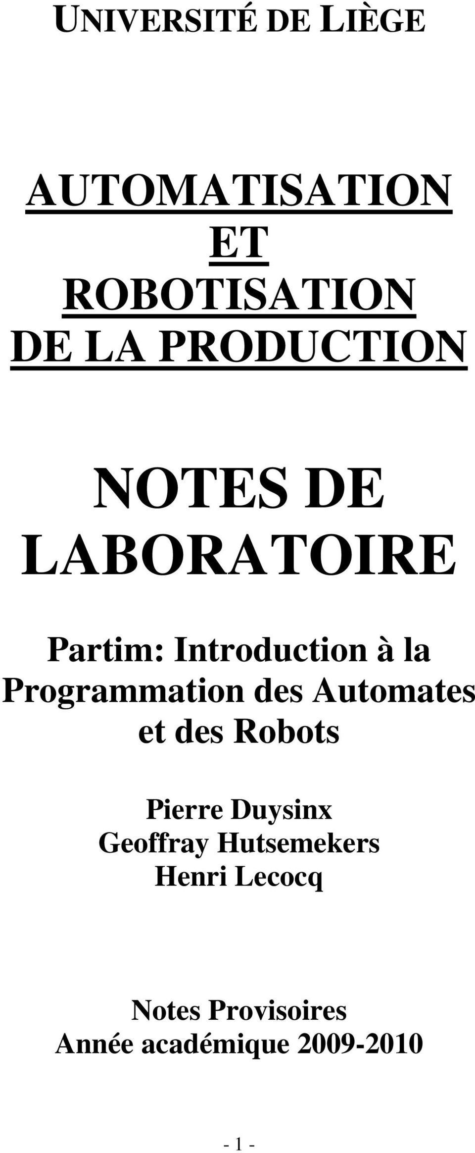 Programmation des Automates et des Robots Pierre Duysinx