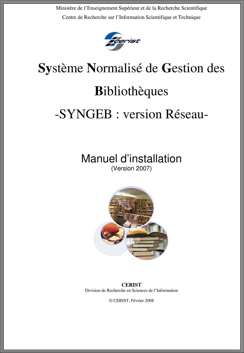 Gestion des Bibliothèques -SYNGEB : version Réseau- Manuel d installation