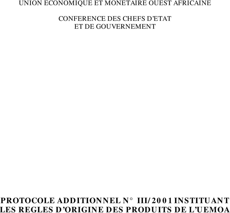 GOUVERNEMENT PROTOCOLE ADDITIONNEL N III/2001
