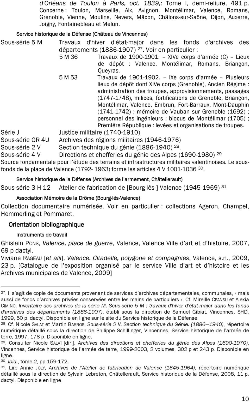 Service historique de la Défense (Château de Vincennes) Sous-série 5 M Travaux d'hiver d'état-major dans les fonds d'archives des départements (1886-1907) 27.