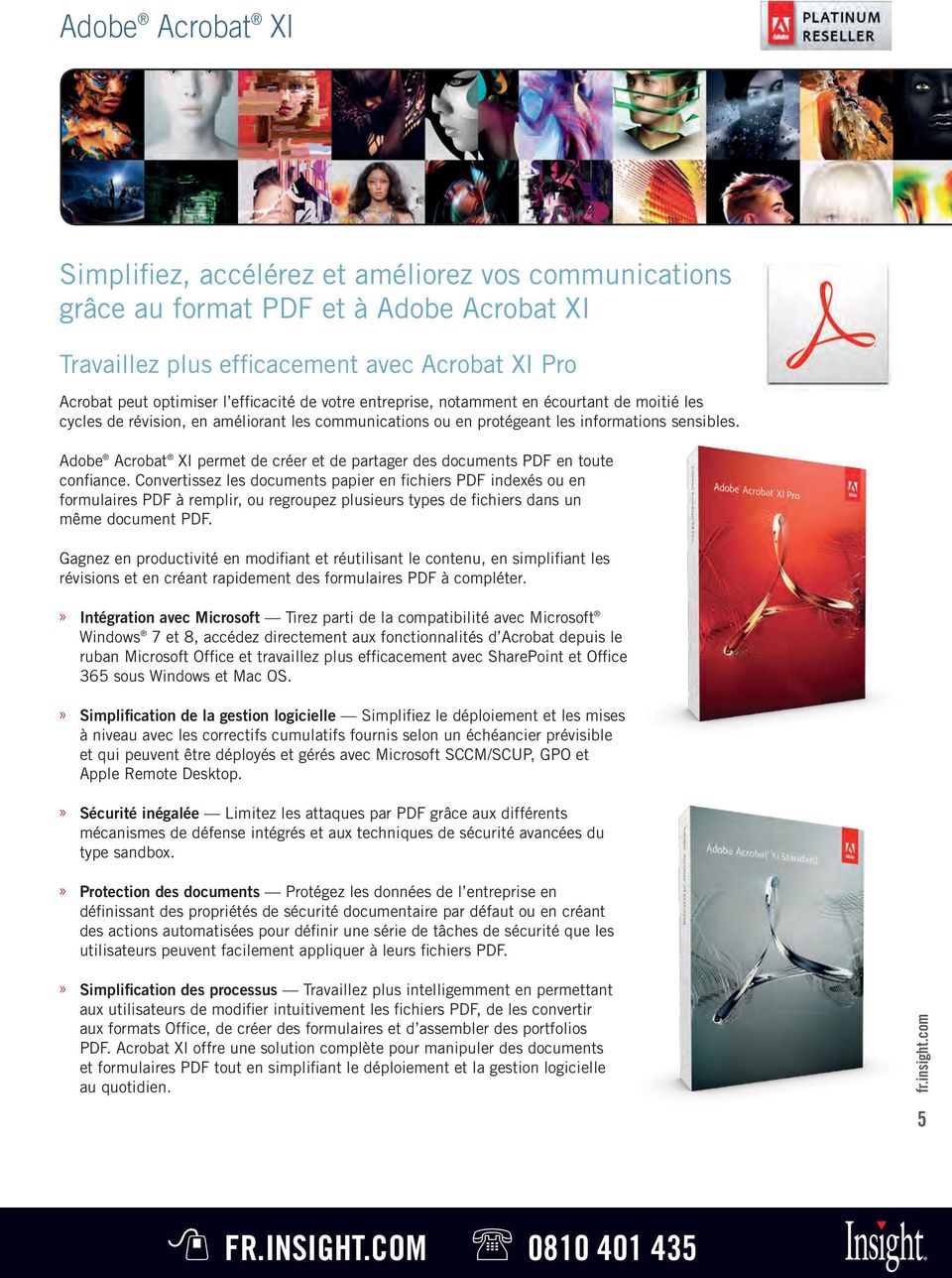 Adobe Acrobat XI permet de créer et de partager des documents PDF en toute confiance.