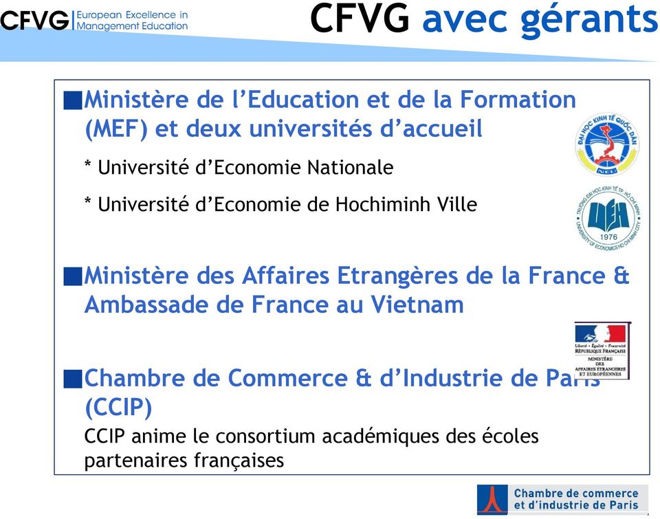 Ministère des Affaires Etrangères de la France & Ambassade de France au Vietnam Chambre de