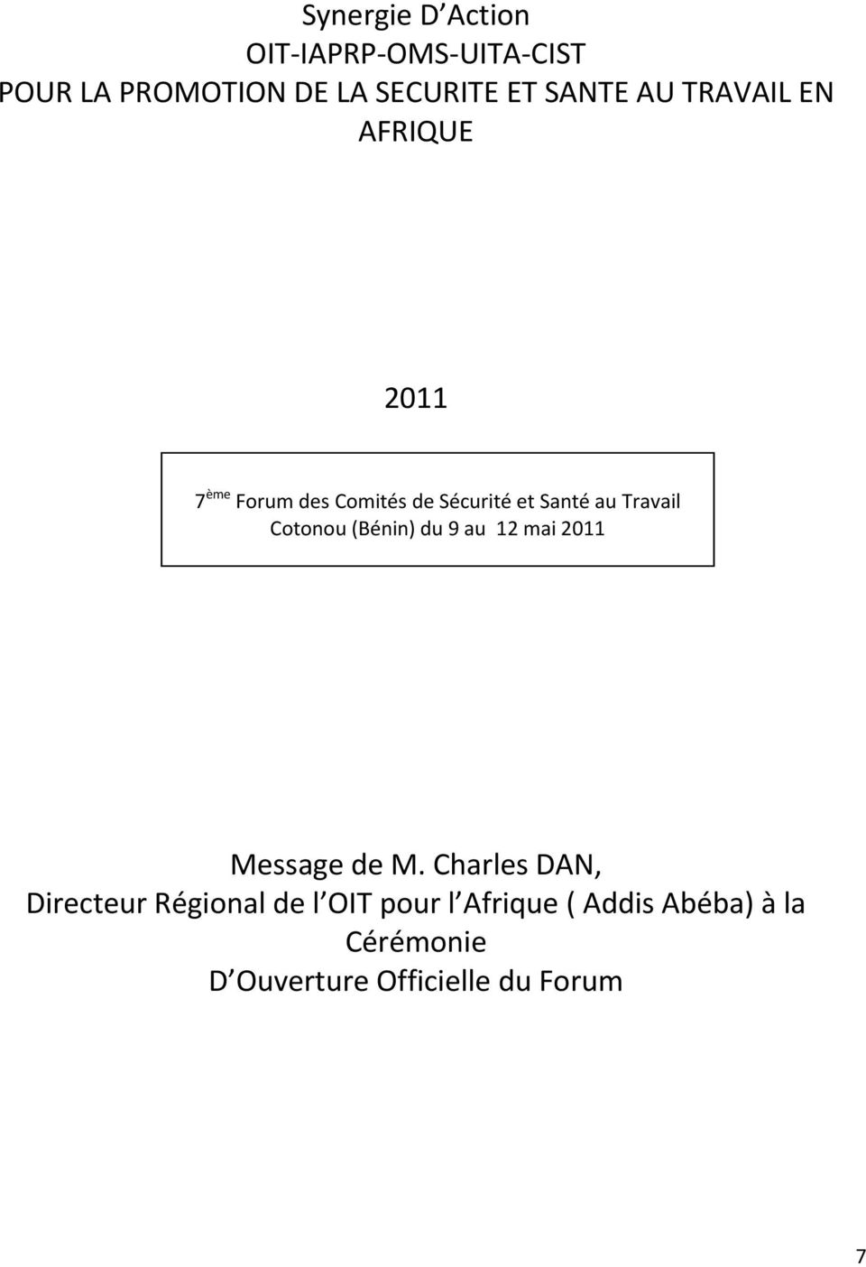 Cotonou (Bénin) du 9 au 12 mai 2011 Message de M.
