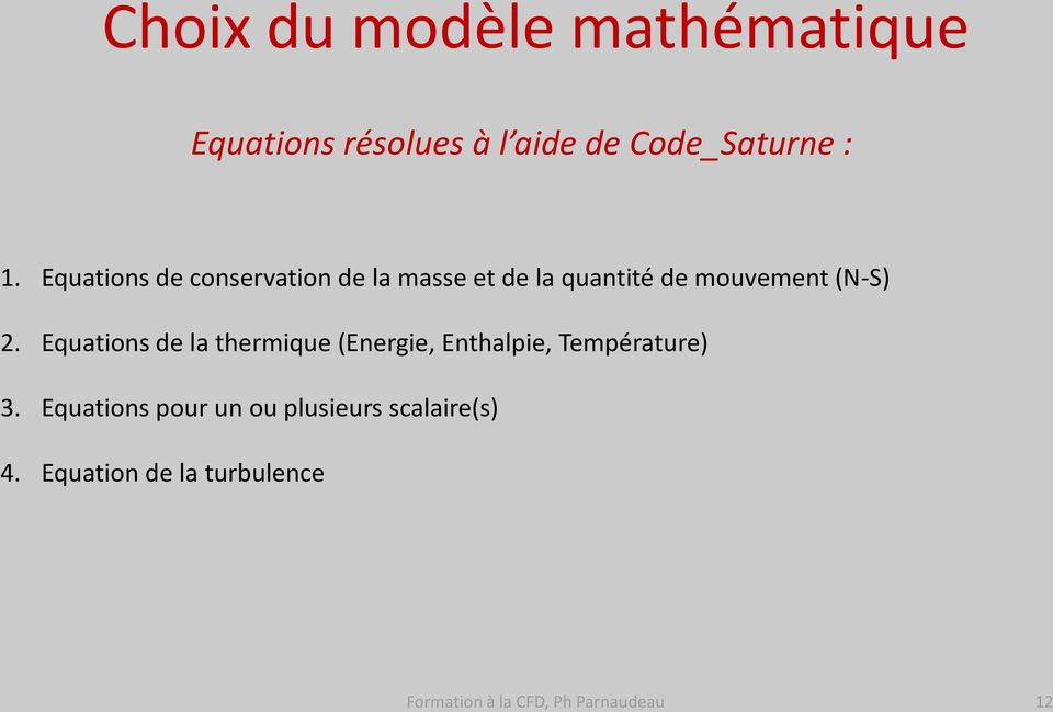 Equations de la thermique (Energie, Enthalpie, Température) 3.