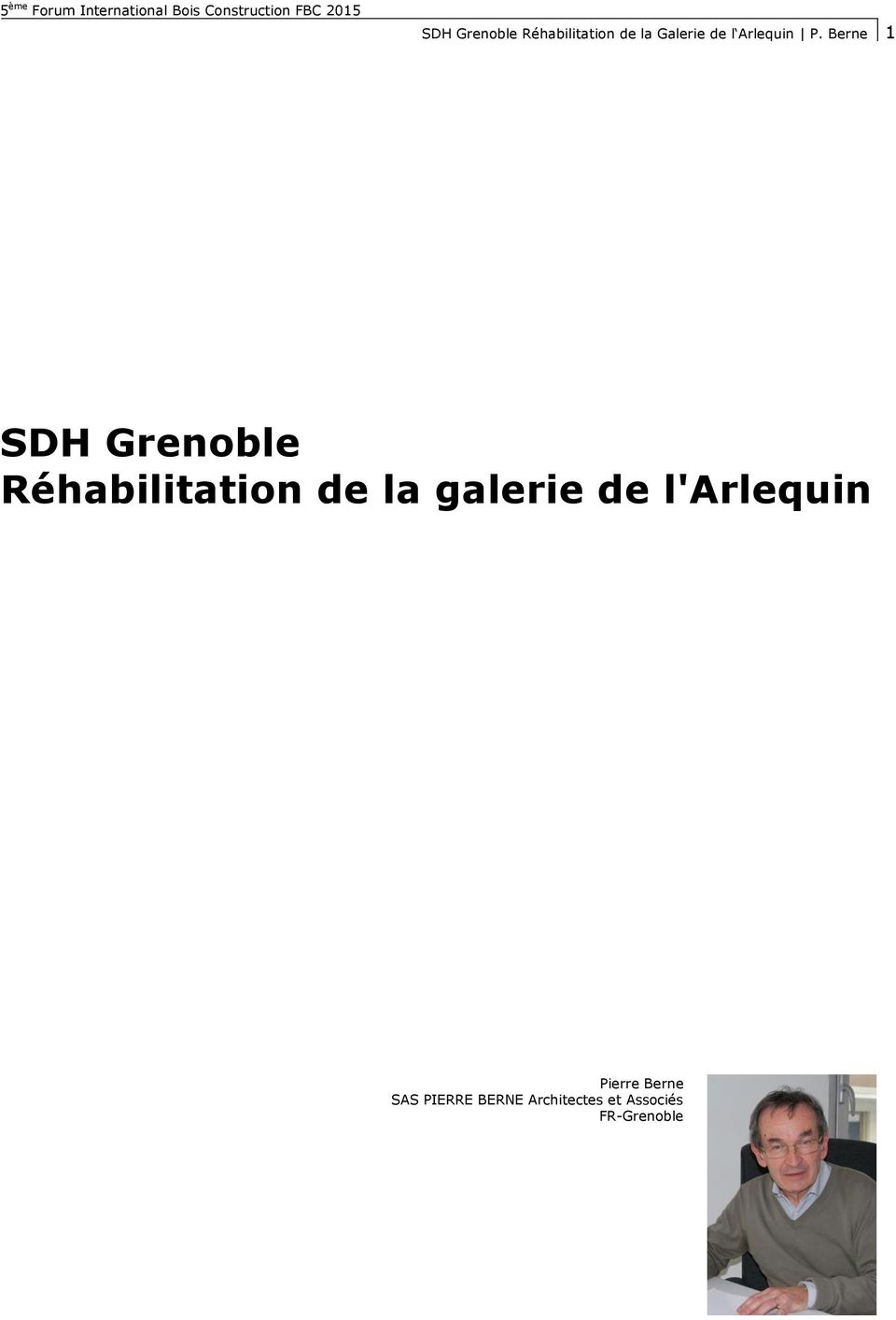 Berne 1 SDH Grenoble Réhabilitation de la