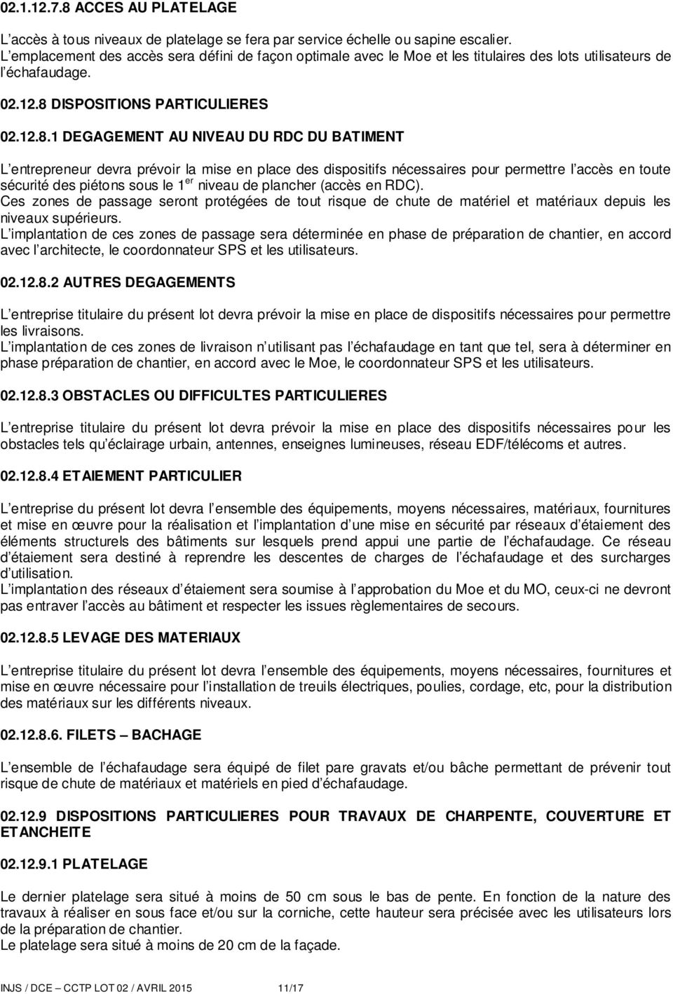 DISPOSITIONS PARTICULIERES 02.12.8.