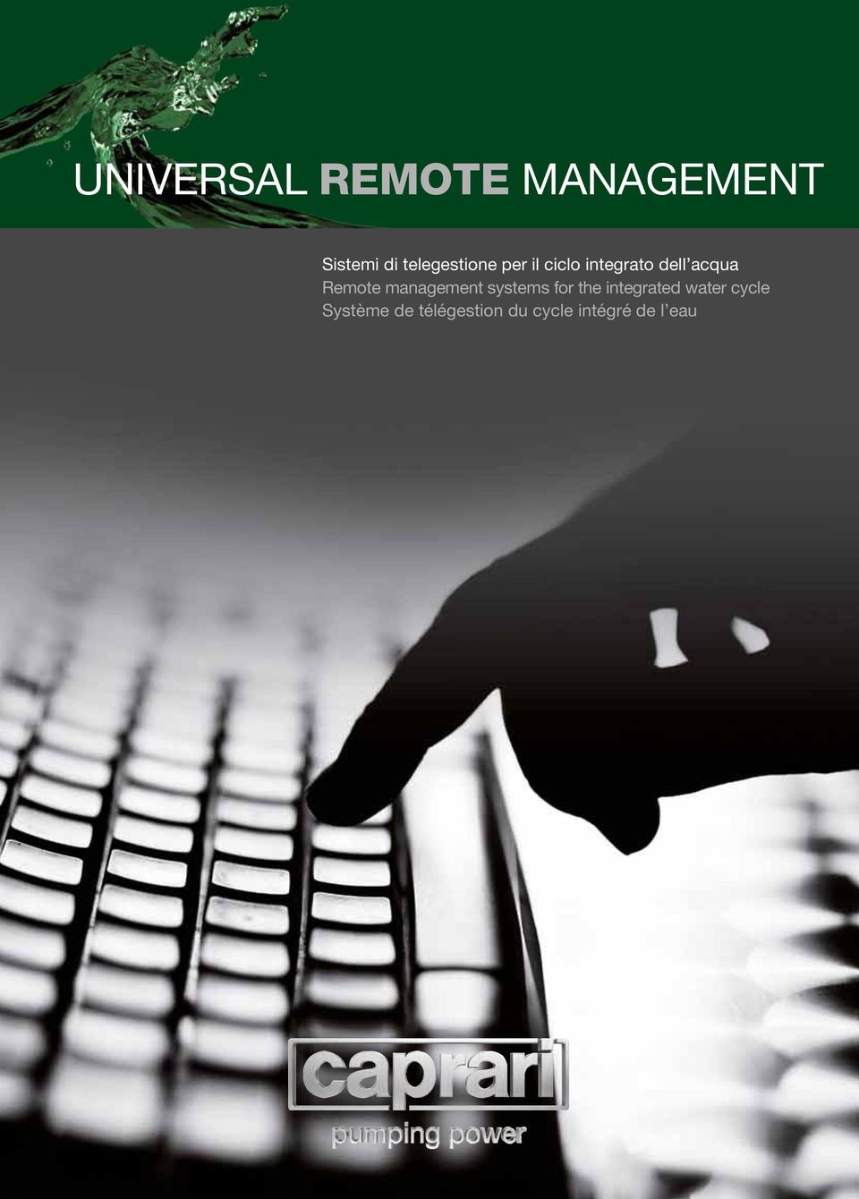 Remote management systems for the integrated