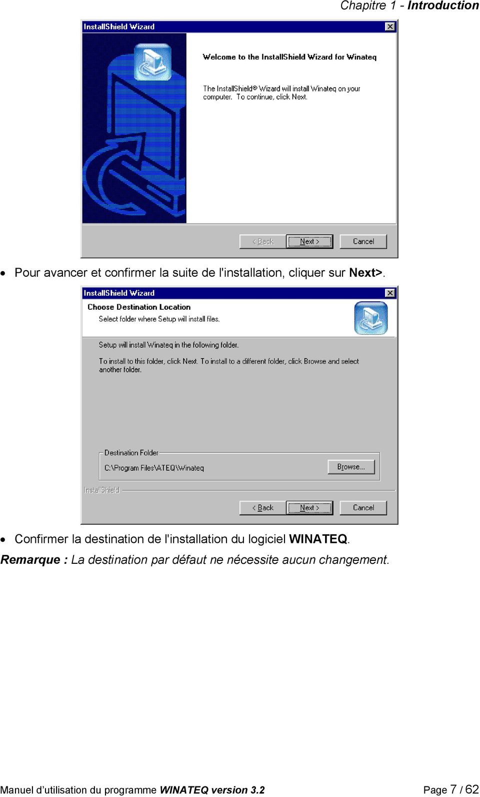 Confirmer la destination de l'installation du logiciel WINATEQ.