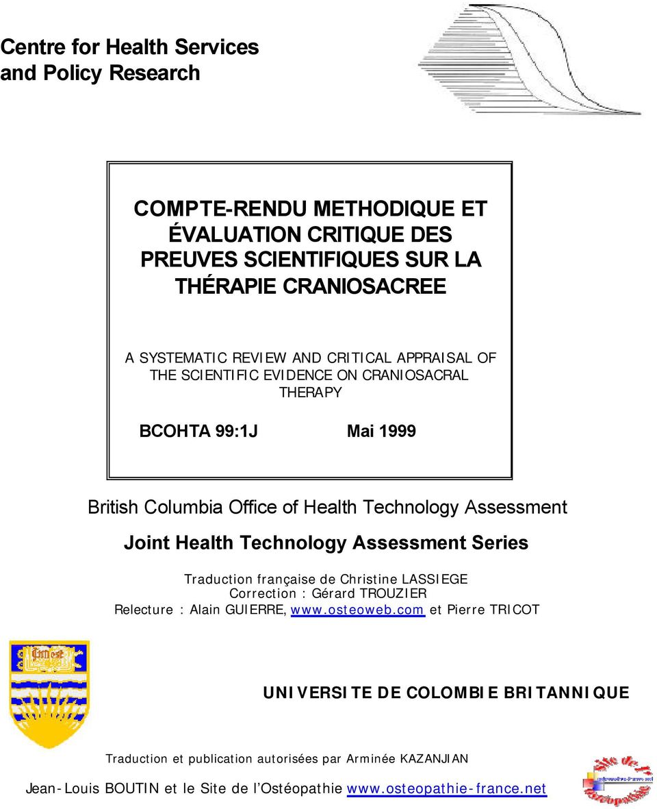 Health Technology Assessment Series Traduction française de Christine LASSIEGE Correction : Gérard TROUZIER Relecture : Alain GUIERRE, www.osteoweb.