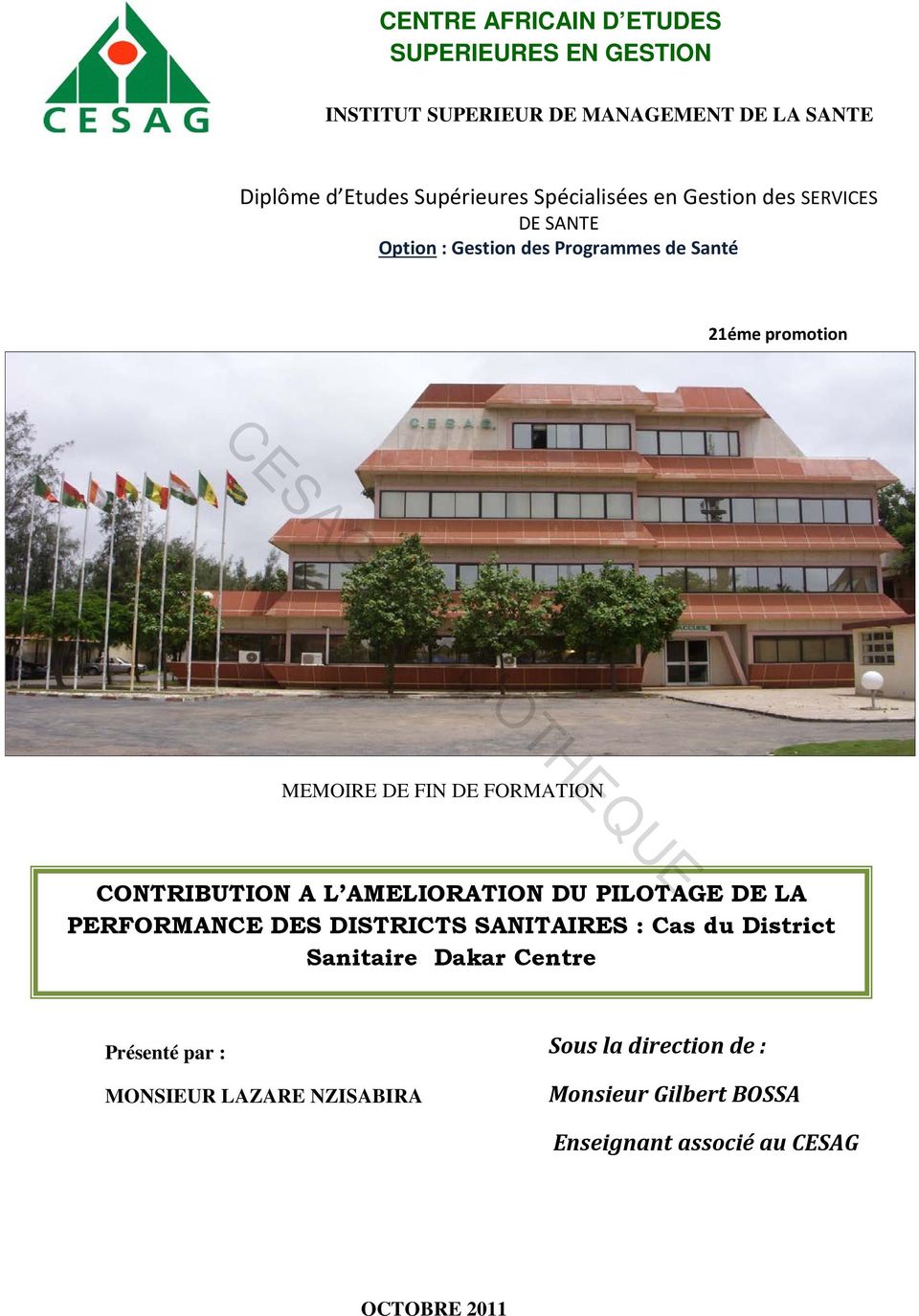 FORMATION CONTRIBUTION A L AMELIORATION DU PILOTAGE DE LA PERFORMANCE DES DISTRICTS SANITAIRES : Cas du District Sanitaire Dakar