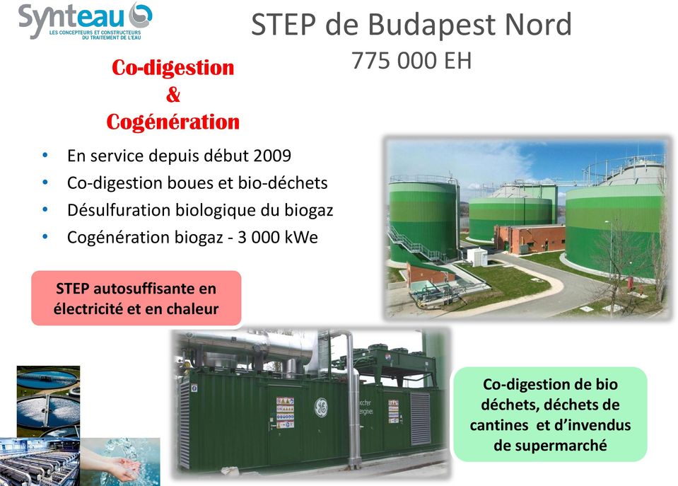 Cogénération biogaz - 3 000 kwe STEP autosuffisante en électricité et en