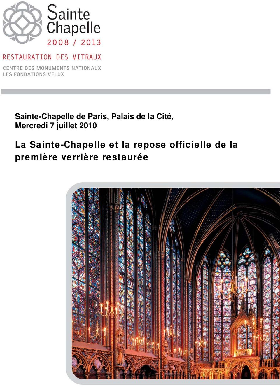 Sainte-Chapelle et la repose