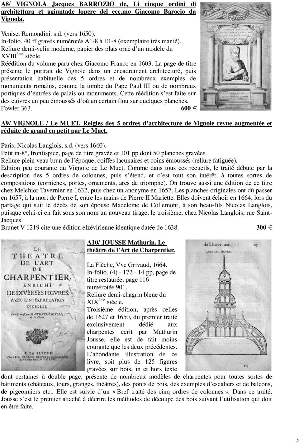 Réédition du volume paru chez Giacomo Franco en 1603.
