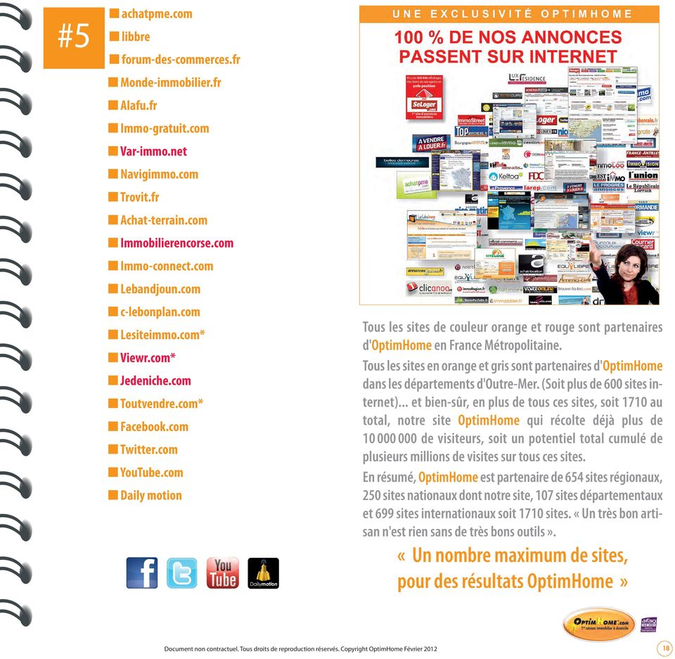 com n Daily motion Tous les sites de couleur orange et rouge sont partenaires d'optimhome en France Métropolitaine.