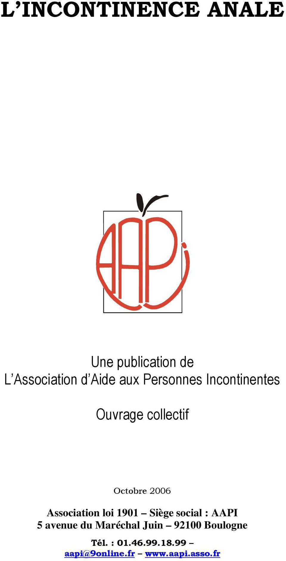 Association loi 1901 Siège social : AAPI 5 avenue du Maréchal