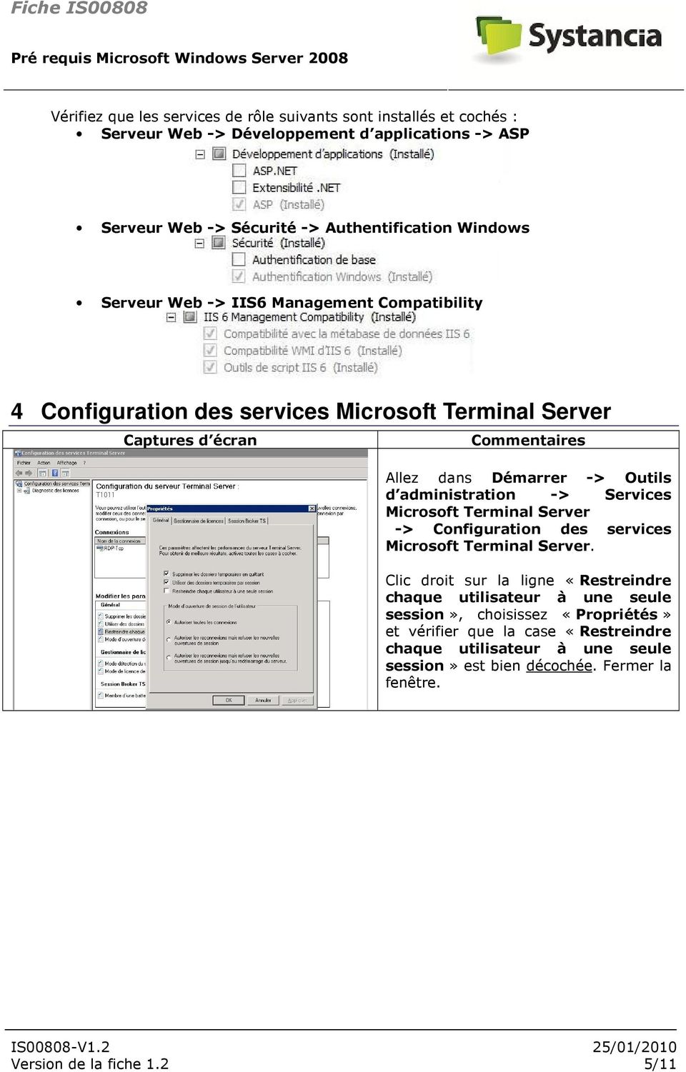 Services Microsoft Terminal Server -> Configuration des services Microsoft Terminal Server.