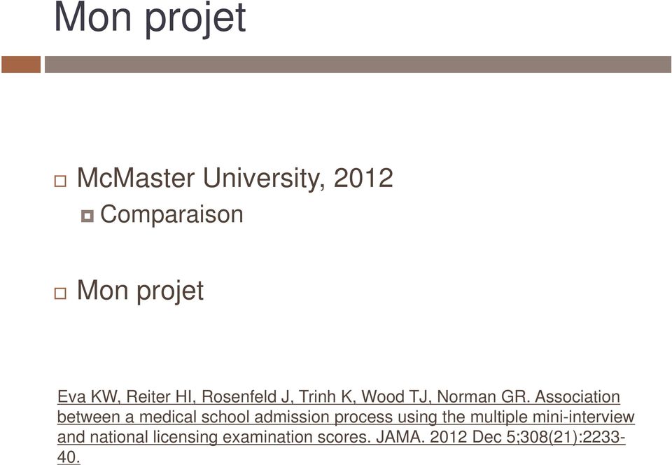 Association between a medical school admission process using the