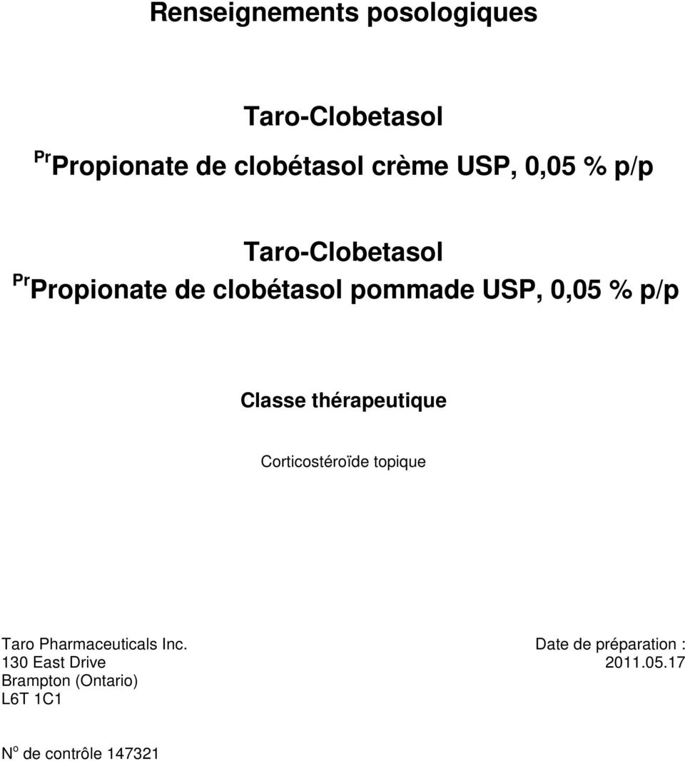 Classe thérapeutique Corticostéroïde topique Taro Pharmaceuticals Inc.