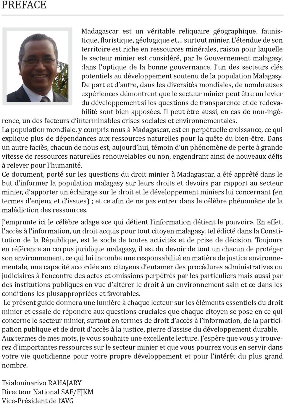 secteurs clés potentiels au développement soutenu de la population Malagasy.