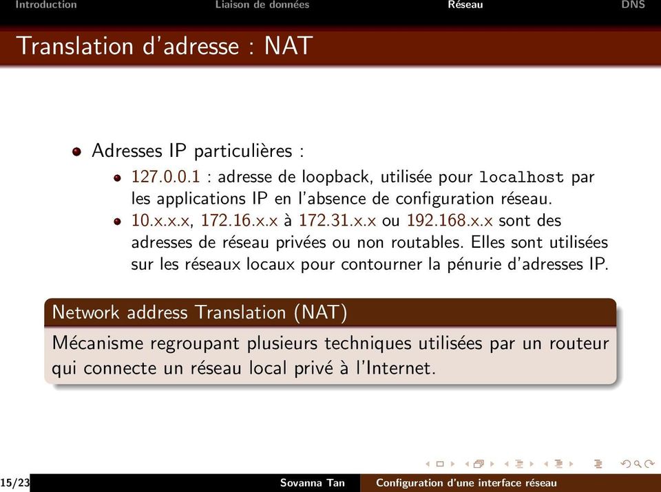 31.x.x ou 192.168.x.x sont des adresses de réseau privées ou non routables.