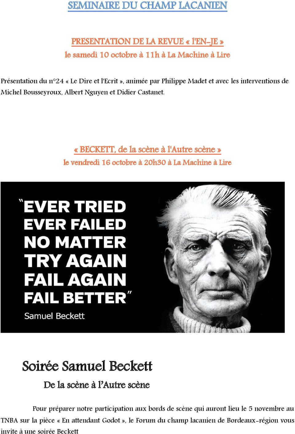 «BECKETT, de la scène à l'autre scène» le vendredi 16 octobre à 20h30 à La Machine à Lire Soirée Samuel Beckett De la scène à l Autre scène Pour