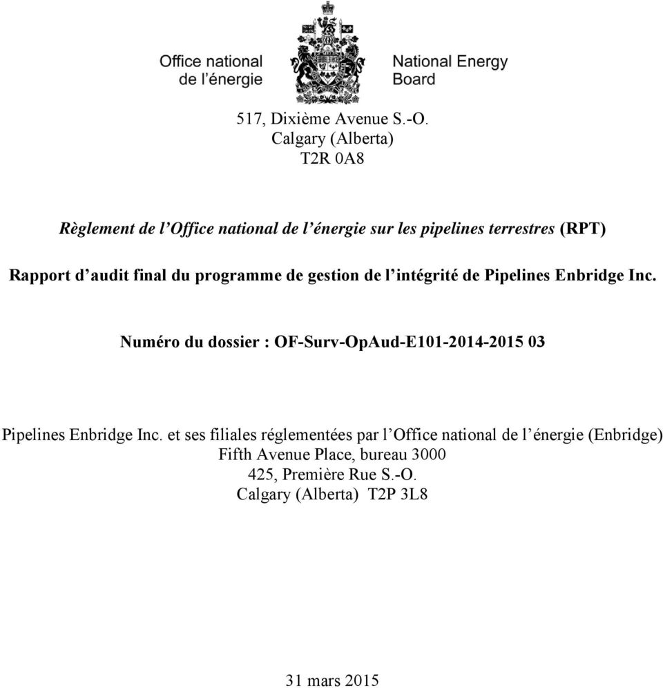 Rapport d audit final du programme de gestion de l intégrité de Pipelines Enbridge Inc.