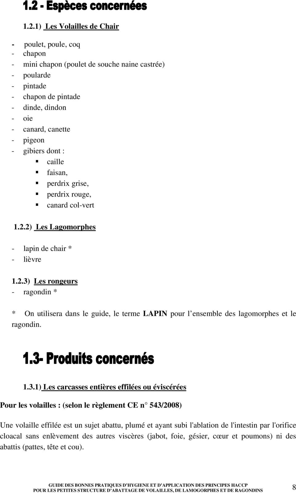 2) Les Lagomorphes - lapin de chair * - lièvre 1.2.3)