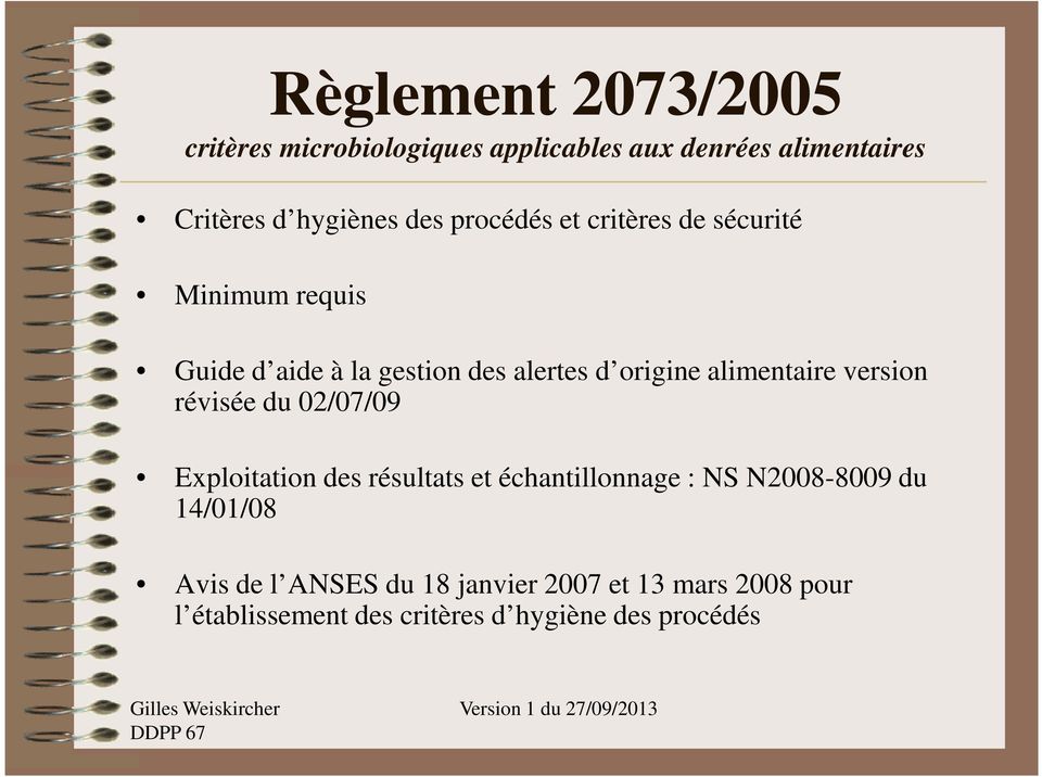 alimentaire version révisée du 02/07/09 Exploitation des résultats et échantillonnage : NS N2008-8009 du
