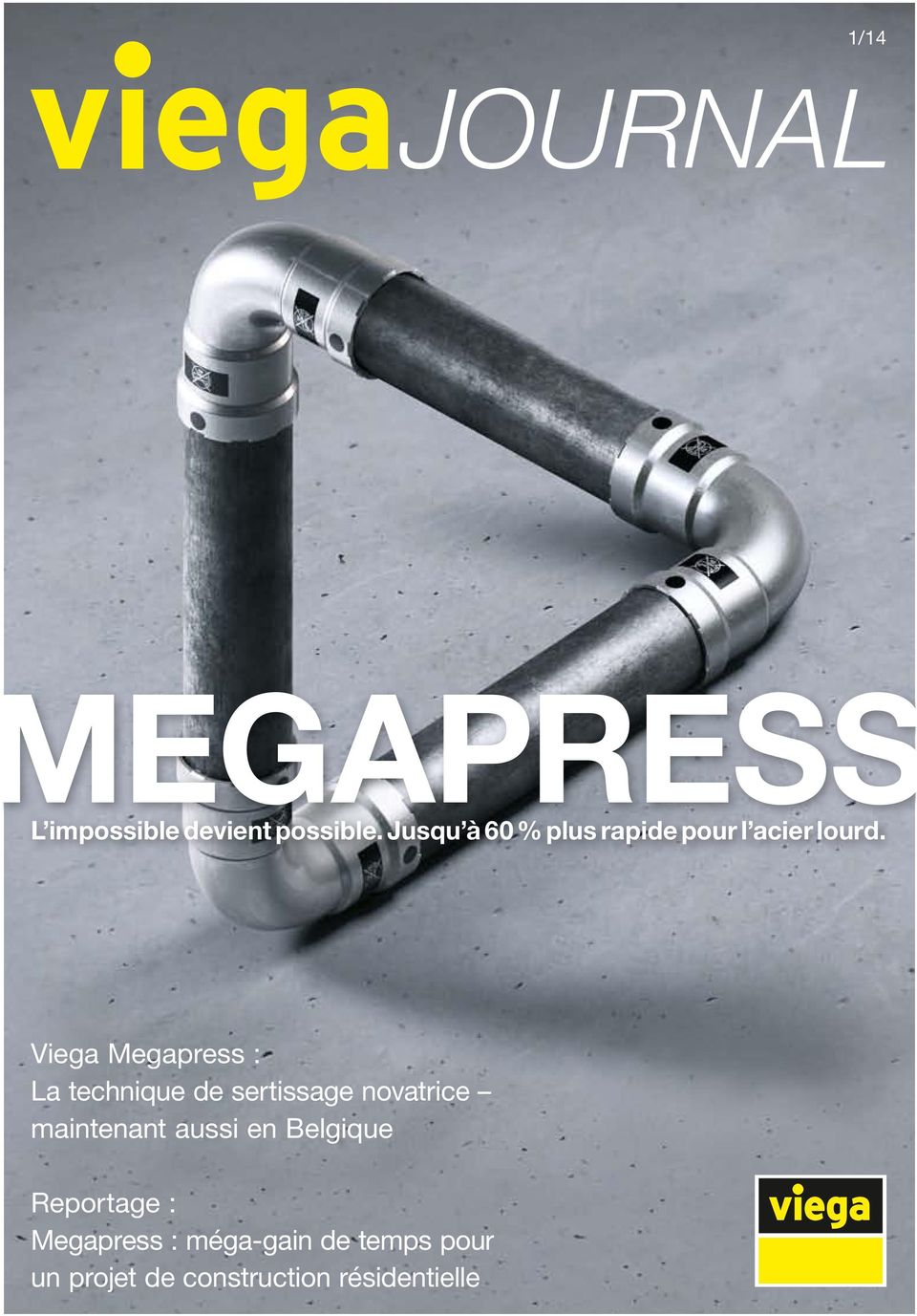 Viega Megapress : La technique de sertissage novatrice maintenant