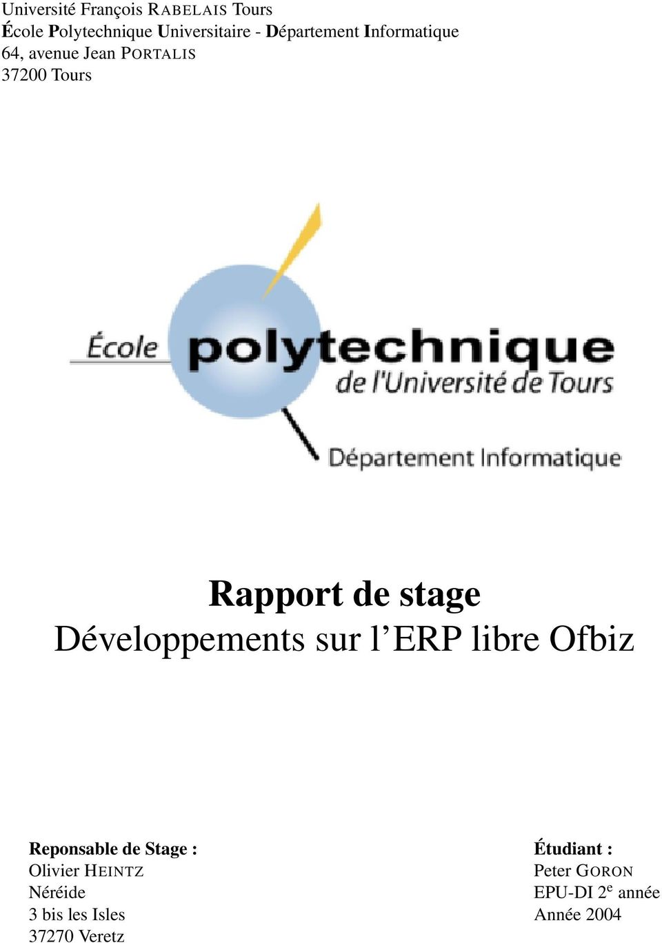 stage Développements sur l ERP libre Ofbiz Reponsable de Stage : Étudiant :