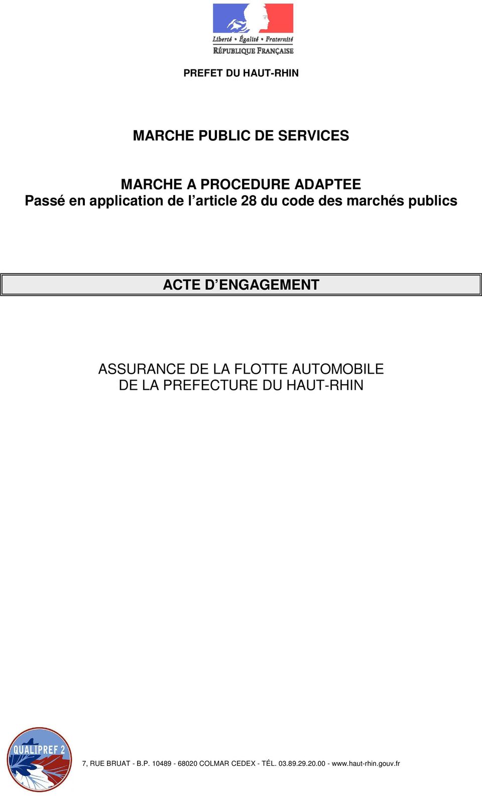 ENGAGEMENT ASSURANCE DE LA FLOTTE AUTOMOBILE DE LA PREFECTURE DU HAUT-RHIN 7,