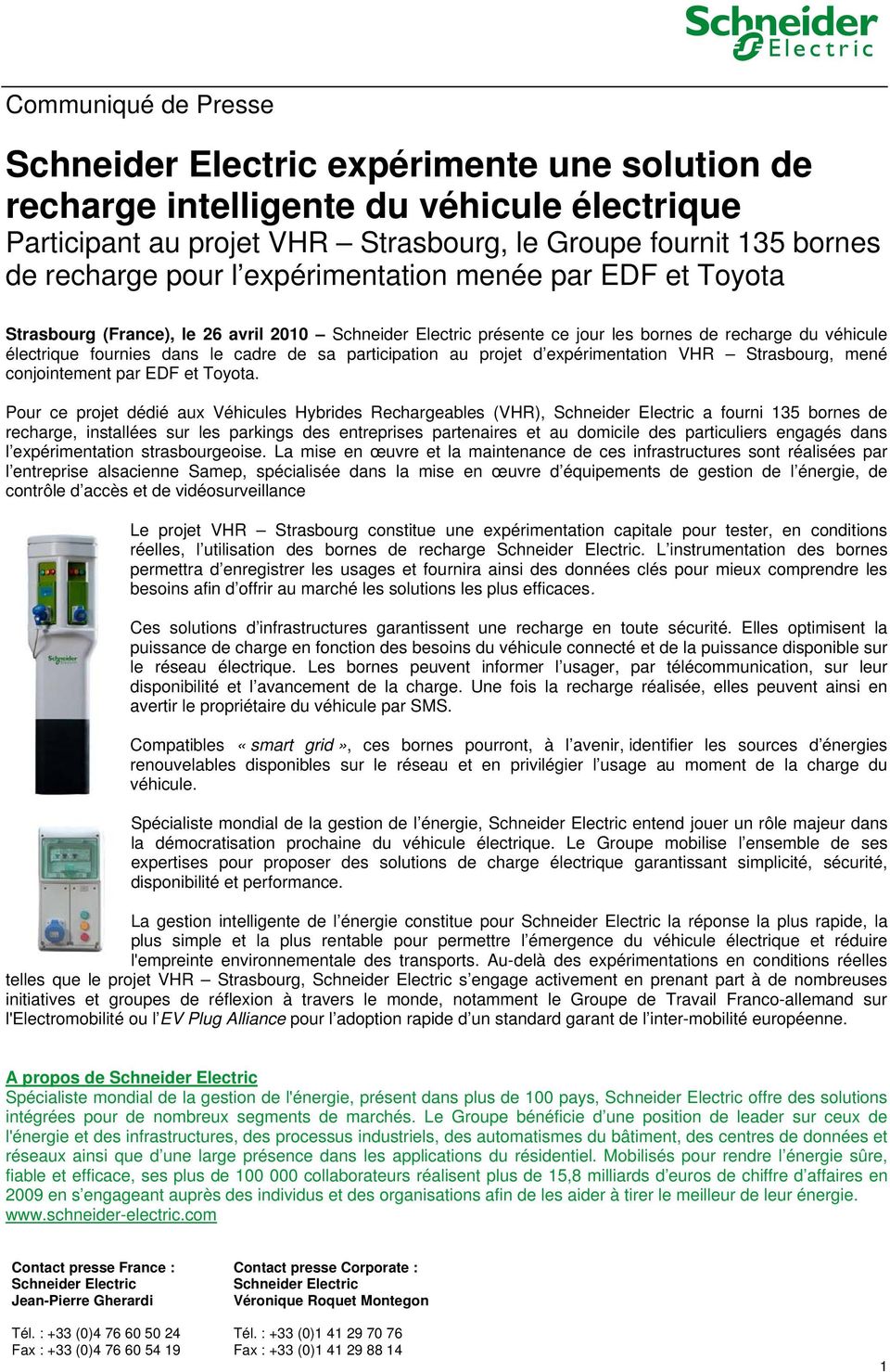 participation au projet d expérimentation VHR Strasbourg, mené conjointement par EDF et Toyota.