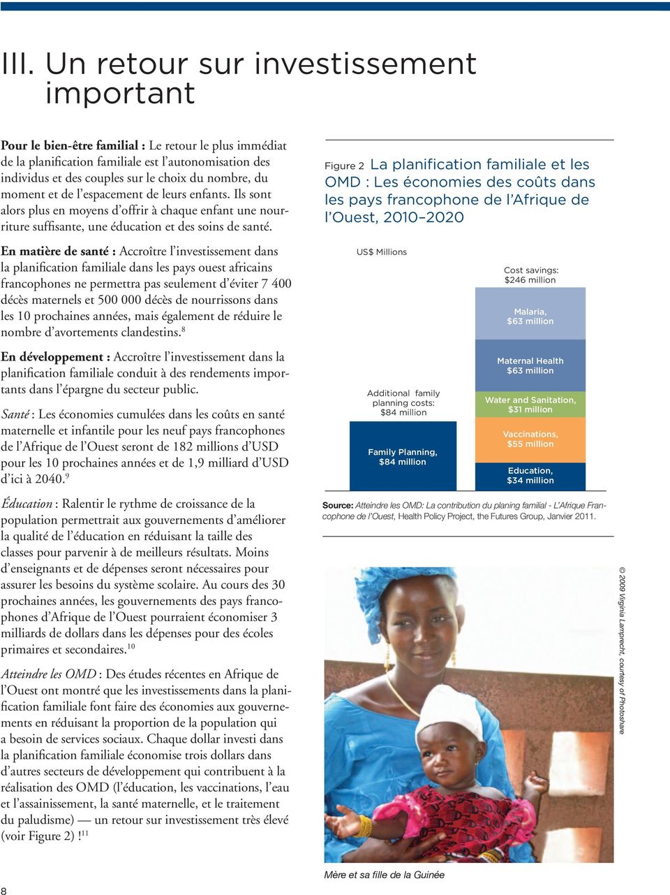 Figure 2 La planification familiale et les OMD : Les économies des coûts dans les pays francophone de l Afrique de l Ouest, 2010 2020 En matière de santé : Accroître l investissement dans la