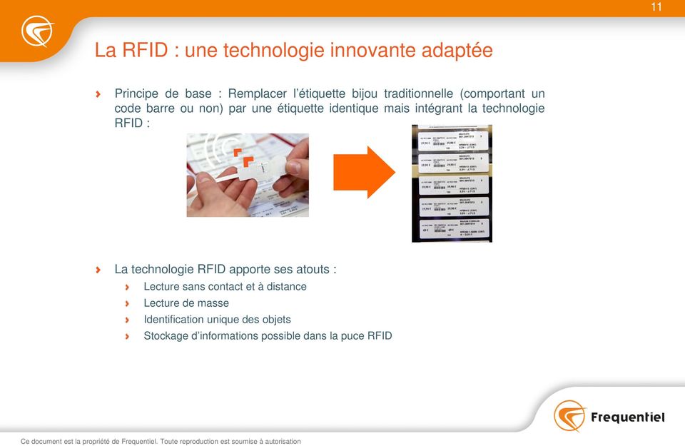 technologie RFID : La technologie RFID apporte ses atouts : Lecture sans contact et à distance