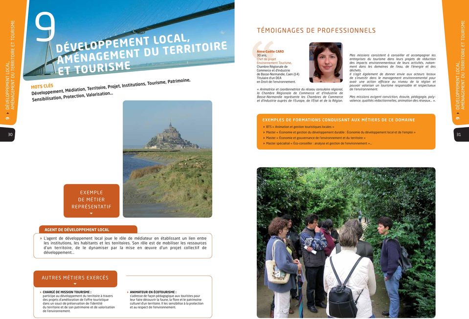 Industrie de Basse-Normandie, Caen (14) Titulaire d un DEA en Droit de l environnement.