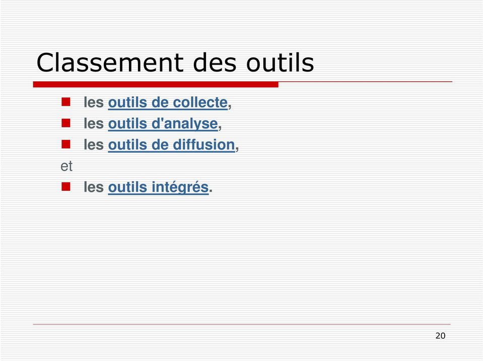 outils d'analyse, les outils