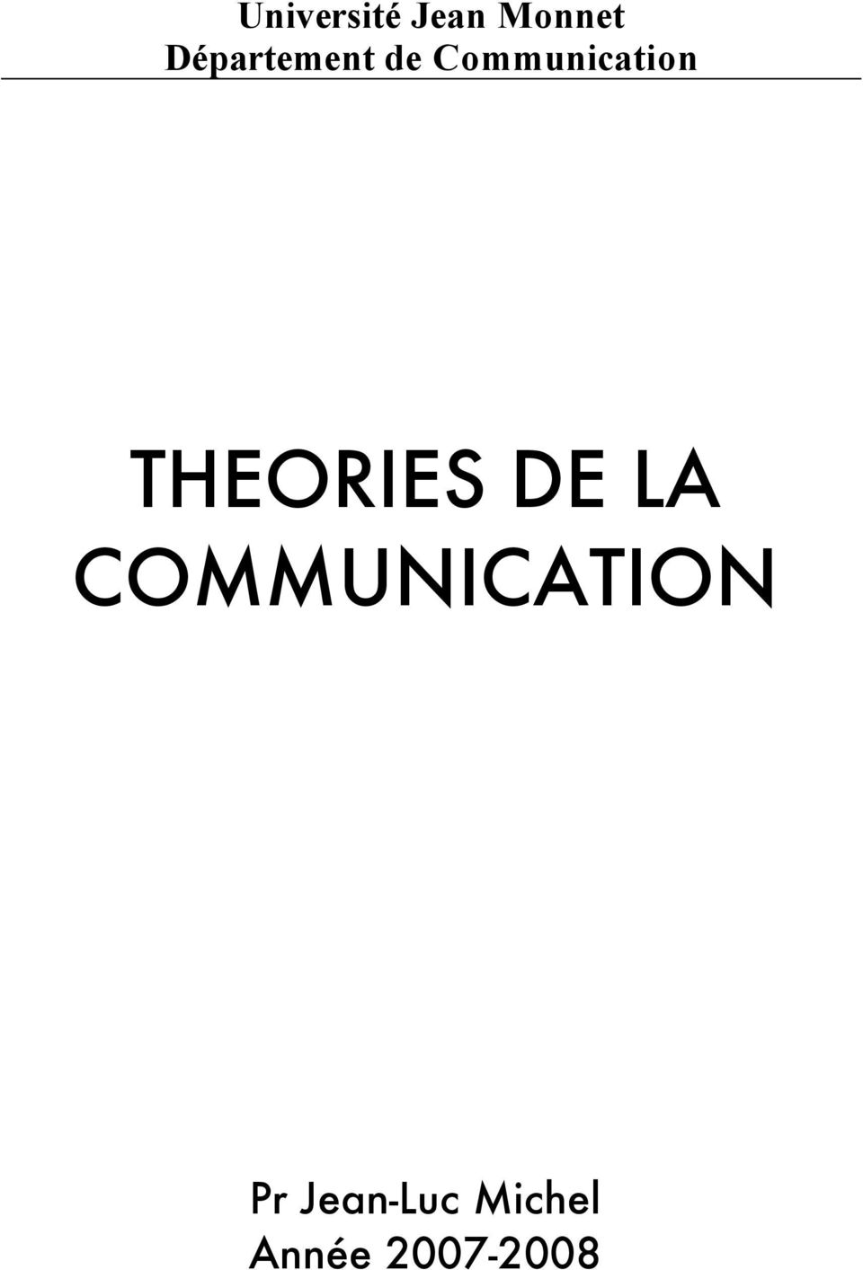 THEORIES DE LA COMMUNICATION