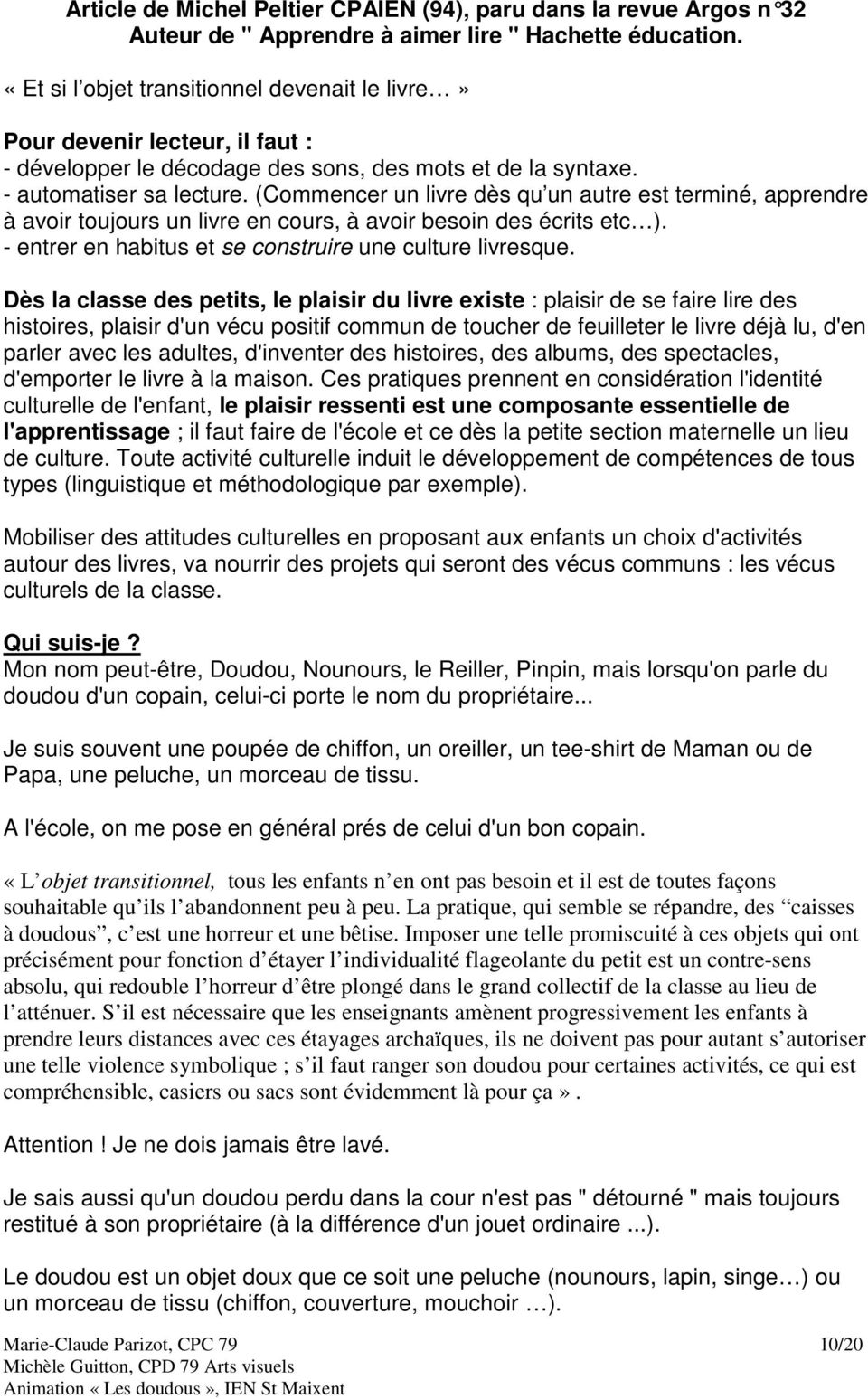 Les Doudous Sommaire Presentation Quelques Pistes Michel Peltier Cpaien P 1 Les Albums De L Abc R Descriptif Et Exploitation Pdf Free Download