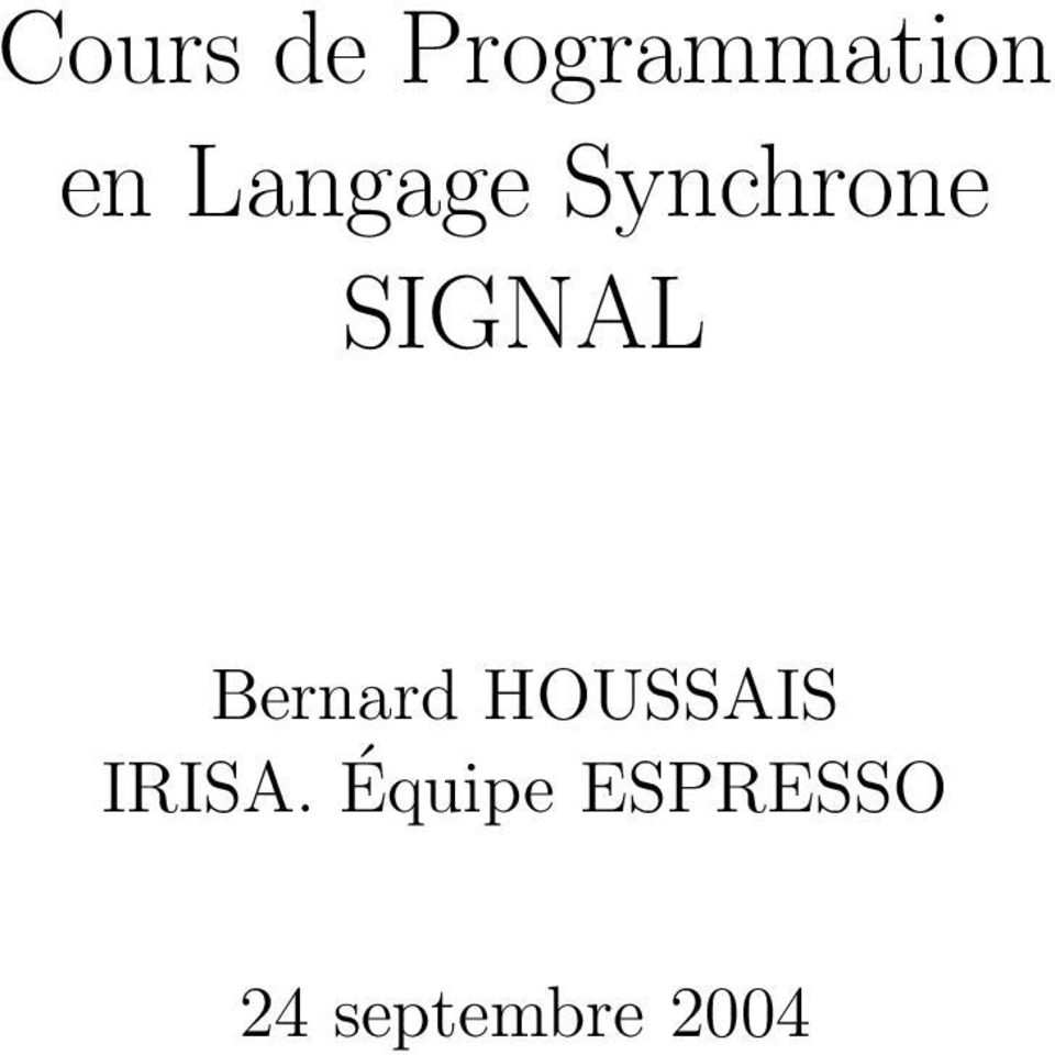 Bernard HOUSSAIS IRISA.