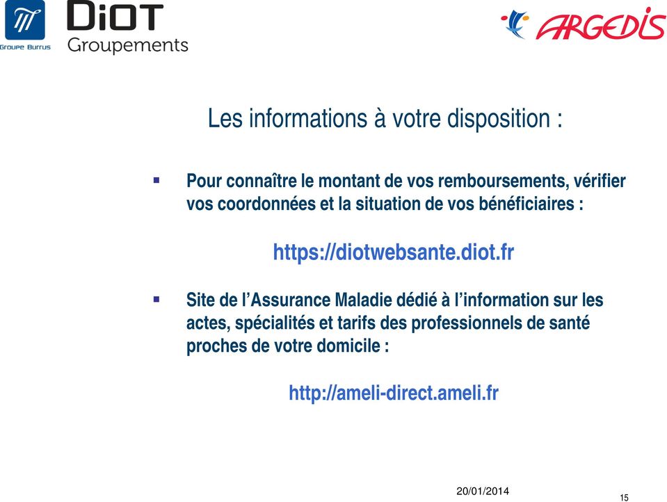 diot.fr Site de l Assurance Maladie dédié à l information sur les actes, spécialités et